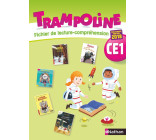 Trampoline - Fichier de lecture-compréhension CE1 - 2019