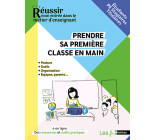 Prendre sa première classe en main - Étudiants - PE Stagiaires - Titulaires