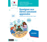 Enseigner aux élèves comment apprendre - 40 séances clés en main - Collège