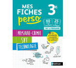 Mes fiches perso Physique Chimie SVT Technologie 3e