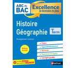 ABC BAC Excellence la mention en plus - Histoire Géographie - Terminale