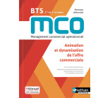 Animation et dynamisation de l'offre commerciale - BTS 1 et 2 MCO - Livre + licence élève - 2019