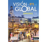 Vision Global - Espagnol - A2+&gt;B1/B1&gt;B2 - BTS 1ère et 2ème années - IUT - Livre + licence élève