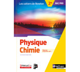 Physique-chimie 2e Bac Pro (Les cahiers de Newton) Livre + licence élève 2019