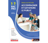 Accompagner et satisfaire le public 1re et Term Bac pro - Livre + licence élève - 2020