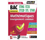 Guide Bac Techno - Mathématiques Toutes spécialités 1re/ Tle - Réflexe - N° 21