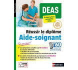 DEAS - Préparation complète IFAS - Réussir le diplôme Aide-soignant - 2021