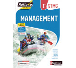 Management 1re STMG (Pochette Réflexe) - Livre + Licence élève - 2021