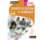 Sciences de gestion et numérique 1ère STMG (Pochette Réflexe) Livre + licence élève - 2021