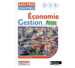 Economie et Gestion - Tome unique Bac Pros Industriels - Livre + licence élève - 2022