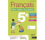 Français - Mon cahier d'activités 5e - Elève - 2018