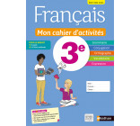 Français - Mon cahier d'activités 3e - Elève 2021