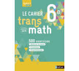 Cahier Transmath 6è 2016 - Cahier de l'élève