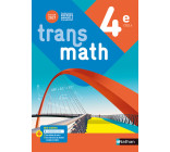 Transmath Mathématiques 4e - Manuel élève 2021