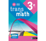 Transmath Mathématiques 3e - Manuel élève - 2021