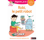 Robi, le petit robo - Niveau 2 Regarde, je lis ! Une histoire à lire tout seul