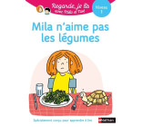 Mila n'aime pas les légumes - Niveau 1