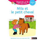 Une histoire à lire tout seul : Mila et le petit cheval - Niveau 1