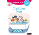 Regarde Je lis ! Une histoire à lire tout seul - Capitaine Noé - niveau 1