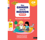 Mon cahier pour la maison - Mathématiques- CP