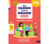 Mon cahier pour la maison - Mathématiques CM1