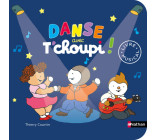 Danse avec T'choupi ! - Livre musical