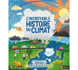 L'Incroyable histoire du climat