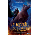 Le réveil du feu - tome 01 Douze et la forêt des Froidures