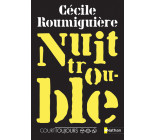 Court toujours : Nuit trouble