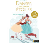 Danser jusqu'aux étoiles - tome 3 Corps de Ballet