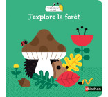 J'explore la forêt