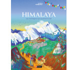 Himalaya - Les montagnes qui touchent le ciel