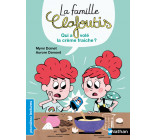 La famille Clafoutis : Qui a volé la crème fraiche ?