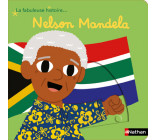 La fabuleuse histoire de Nelson Mandela