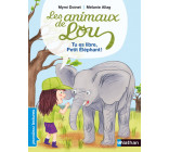 Les Animaux de Lou: Tu es libre, Petit Éléphant !