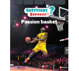 Passion basket - Questions ? Réponses !