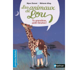 Les Animaux de Lou : Tu grandiras, Petit Girafon !