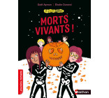 Les grandes années : Morts-vivants !