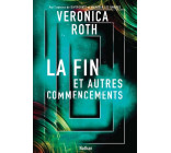 La fin et autres commencements