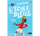 Clairefontaine L'école des bleus - tome 4 Défis en équipe