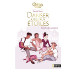 Danser jusqu'aux étoiles - tome 1 Entrée des artistes