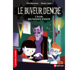 Le Buveur d'encre : L'école des buveurs d'encre