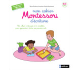 Mon cahier Montessori d'écriture