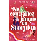 Ne contrariez jamais un Scorpion