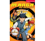 Le manga des vacances - du CM2 à la 6ème : mission Krono