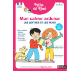 Mon cahier ardoise - Les lettres et les mots dès 5 ans