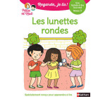 Regarde je lis ! Une histoire à lire tout seul - Les lunettes rondes Niv3