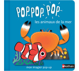 Pop Pop Pop : Mon imagier Pop-up les animaux de la mer