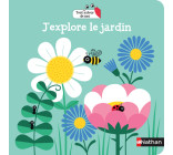 J'explore le jardin