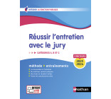 Réussir l'entretien avec le jury - Concours 2023-2024 N32 Catégories A,B et C